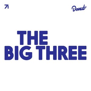 The Big Three by Donut Media poster