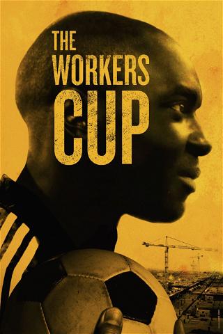 The Workers Cup poster