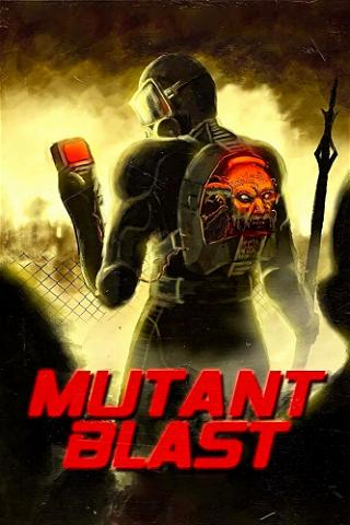 Mutant Blast poster