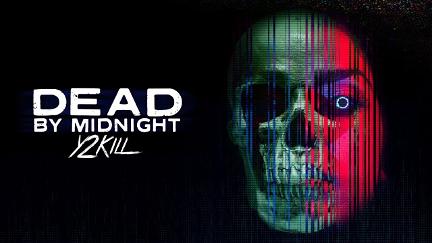 Dead by Midnight (Y2Kill) poster