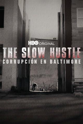 The Slow Hustle poster