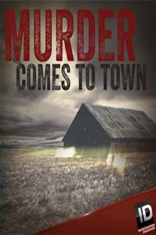 Murder comes to town poster