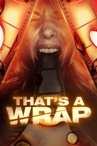 That's a Wrap poster
