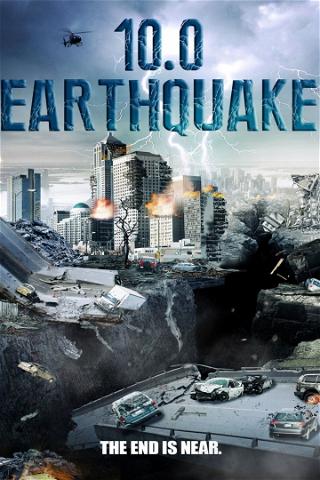 10.0 Earthquake poster