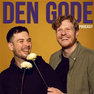 Den Gode Podcast poster