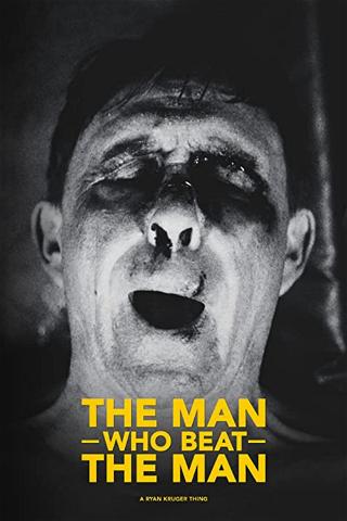 The Man Who Beat the Man poster