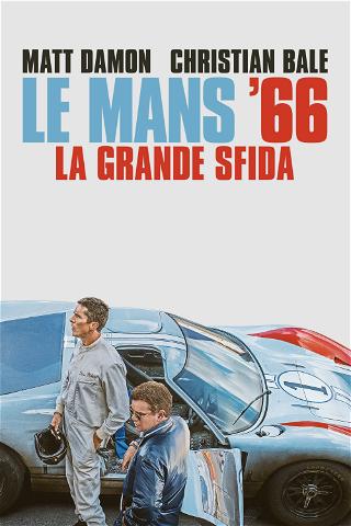 Le Mans '66 - La grande sfida poster