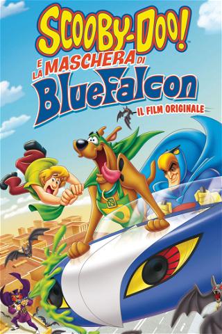 Scooby-Doo! e la maschera di Blue Falcon poster