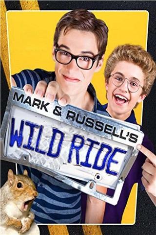 Mark & Russell’s Wild Ride poster