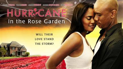 Hurricane In The Rose Garden poster