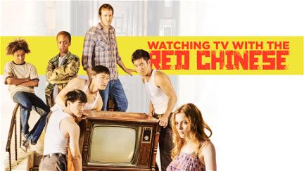 Watching TV with the Red Chinese poster