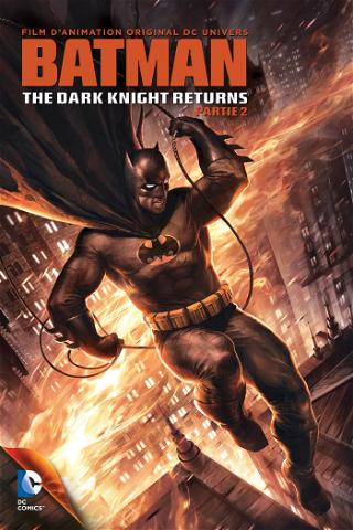 Batman : The Dark Knight Returns, Part 2 poster
