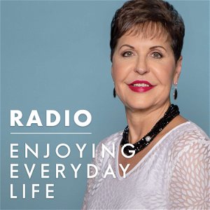 Joyce Meyer Enjoying Everyday Life® Radio Podcast poster