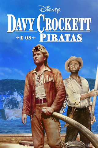 Davy Crockett e os Piratas poster