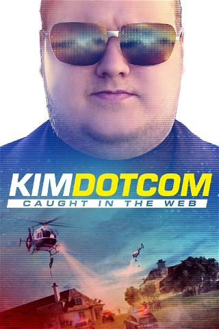 Kim Dotcom - Gefangen im Netz poster