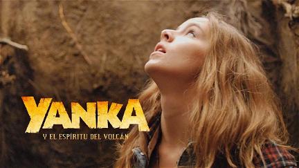 Yanka y el espíritu del volcán poster