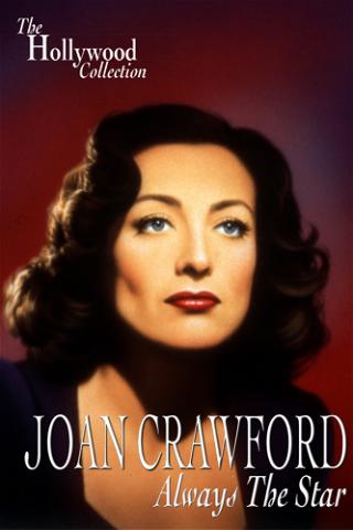 Joan Crawford: Always the Star poster