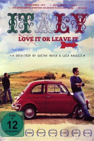 Italy: Love It, or Leave It poster