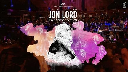 Celebrating Jon Lord - Live at The Royal Albert Hall poster