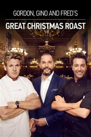 Gordon, Gino & Fred's Great Christmas Roast poster