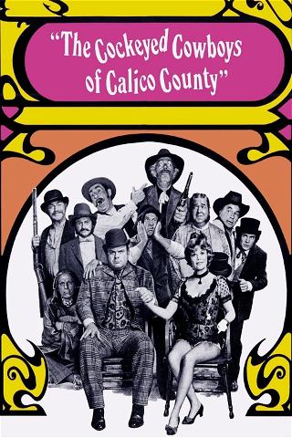 Los disparatados vaqueros de Calico County poster