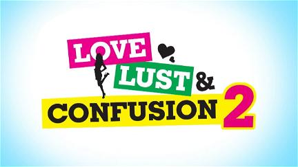Love Lust and Confusion poster