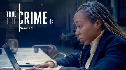 True Life Crime UK poster