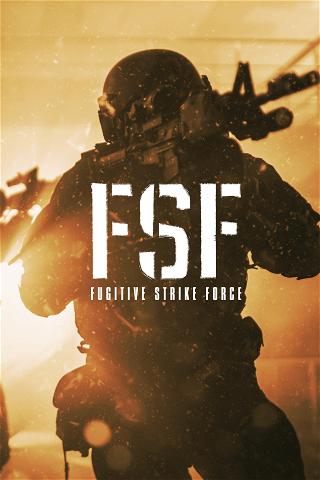 Fugitive Strike Force poster