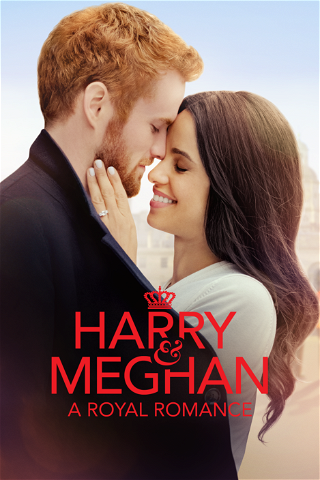 Harry & Meghan: A Royal Romance poster