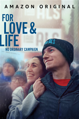For Love & Life: No Ordinary Campaign poster