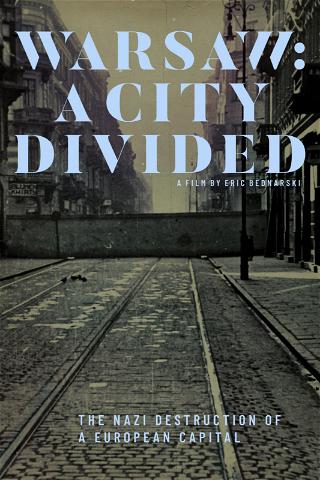 Warsaw: A City Divided poster