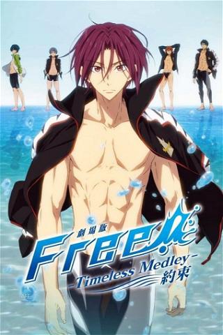 Free!: Timeless Medley - The Promise poster