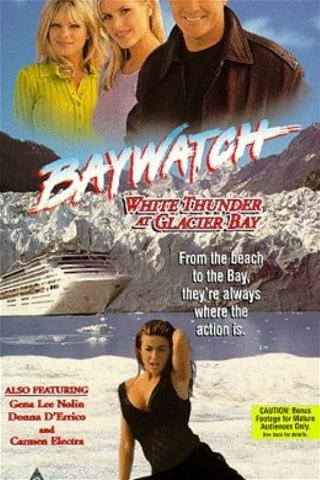 Baywatch: White Thunder at Glacier Bay poster