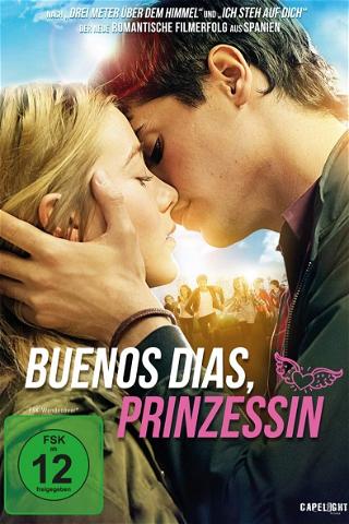 Buenos Dias Prinzessin poster