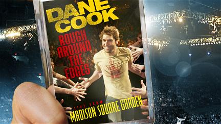 Dane Cook: Rough Around the Edges poster