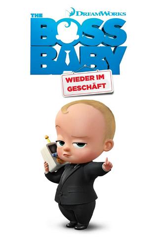 The Boss Baby: wieder im Geschäft poster