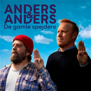 Anders & Anders Podcast - De Gamle Spejdere poster