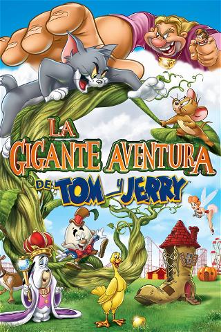 Tom y Jerry: Una aventura colosal poster