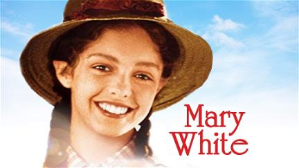 Mary White poster
