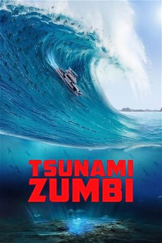 Tsunami Zumbi poster