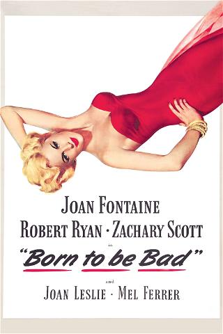 Born to Be Bad (1950) poster