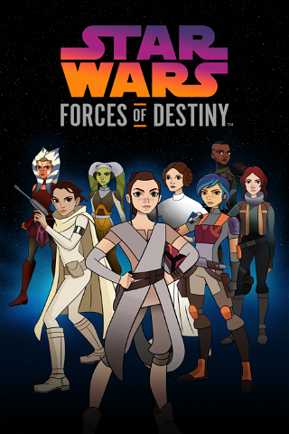 Star Wars: Forces of Destiny poster