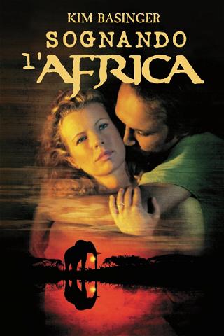 Sognando l'Africa poster
