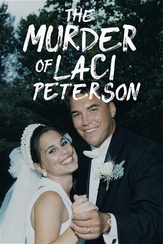 The Murder of Laci Peterson poster