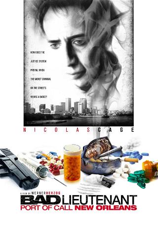 Bad Lieutenant: Port of Call New Orleans poster