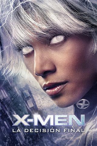X-Men 3: La decisión final poster