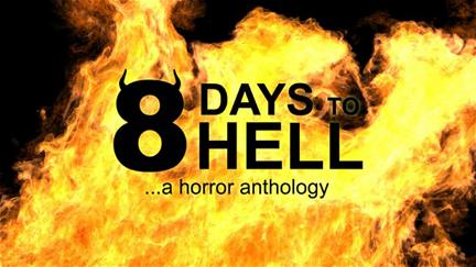 8 Days to Hell poster
