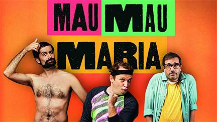 Mau Mau Maria poster