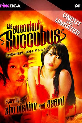 The Succulent Succubus poster