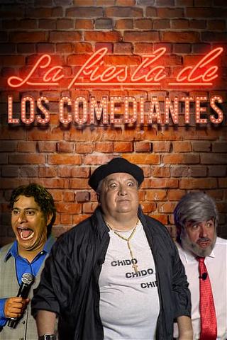 La Fiesta De Los Comediantes poster